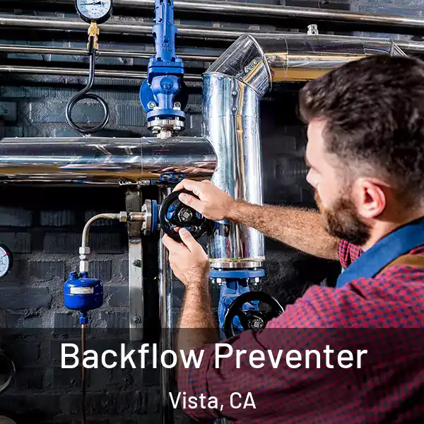  Backflow Preventer Vista, CA
