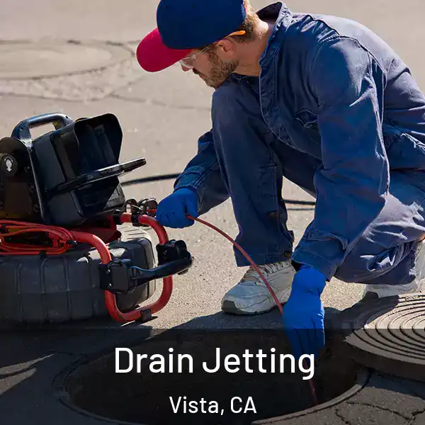  Drain Jetting Vista, CA