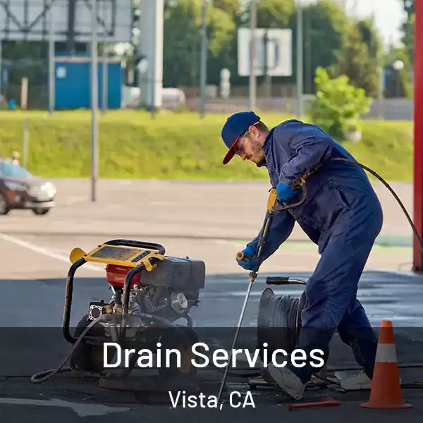  Drain Services Vista, CA