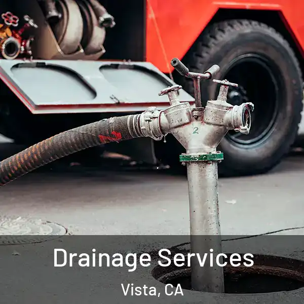  Drainage Services Vista, CA