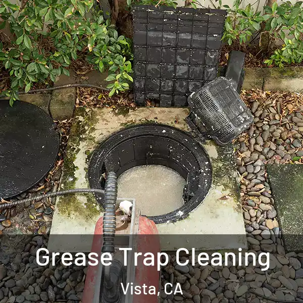  Grease Trap Cleaning Vista, CA