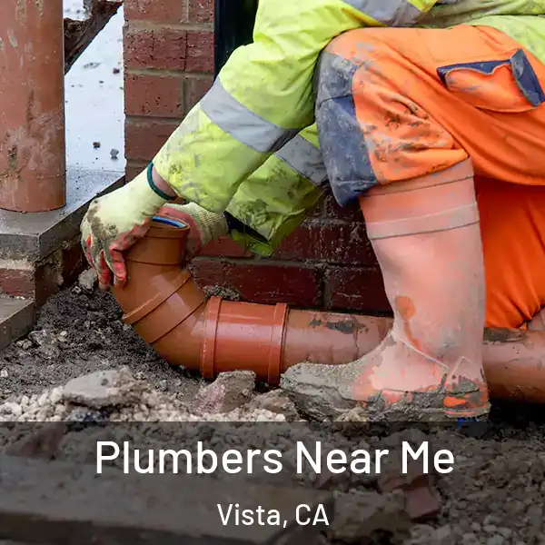  Plumbers Near Me Vista, CA