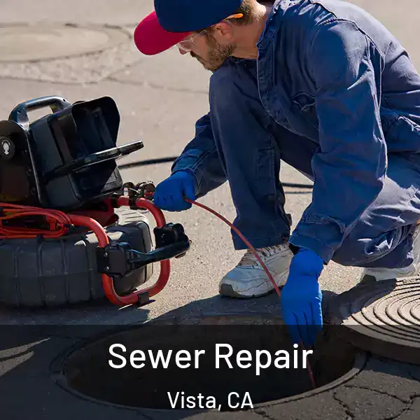  Sewer Repair Vista, CA