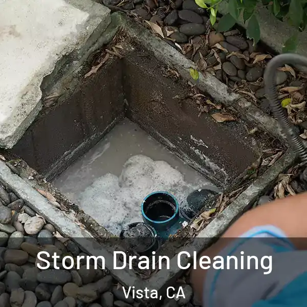  Storm Drain Cleaning Vista, CA