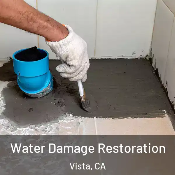  Water Damage Restoration Vista, CA